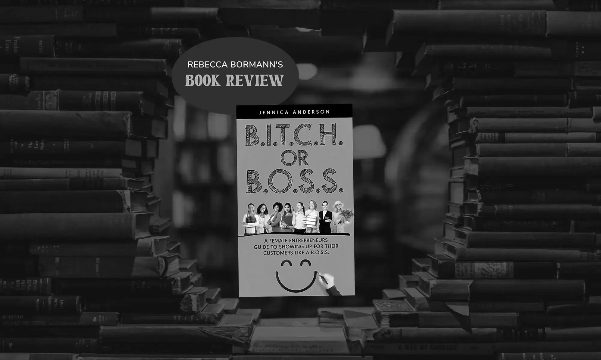 RB Book Review: B.I.T.C.H or B.O.S.S by Jennica Anderson